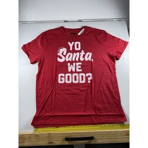 Yo Santa We Good Tshirt